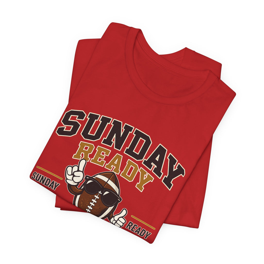 Sunday Ready Football T-Shirt – "Game Day All Day" Tee