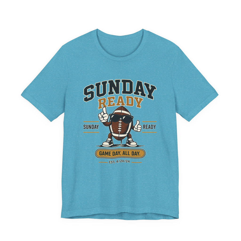 Sunday Ready Football T-Shirt – "Game Day All Day" Tee