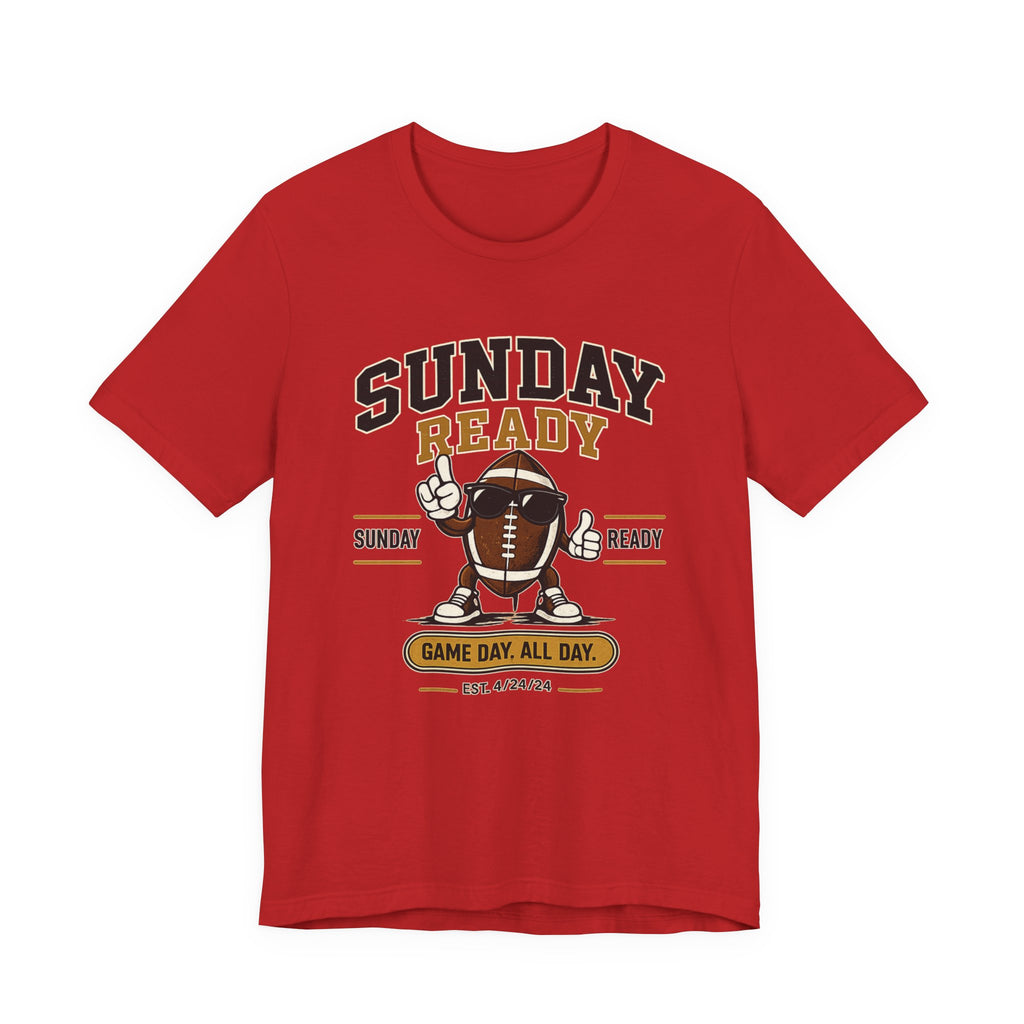 Sunday Ready Football T-Shirt – "Game Day All Day" Tee
