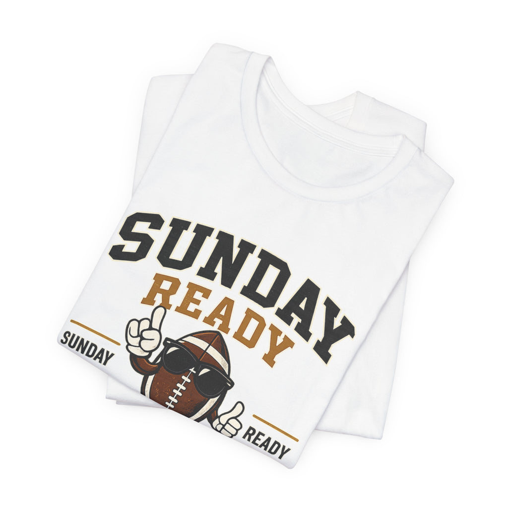 Sunday Ready Football T-Shirt – "Game Day All Day" Tee